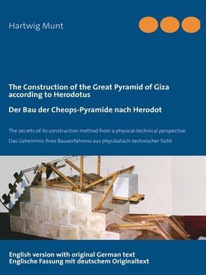 cover image of The Construction of the Great Pyramid of Giza according to Herodotus / Der Bau der Cheops-Pyramide nach Herodot